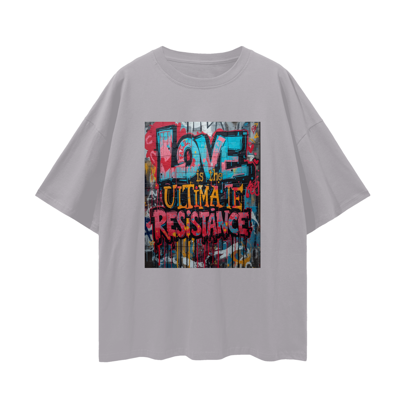 'Love Is The Ultimate Resistance' Unisex Loose Drop Shoulder Tee