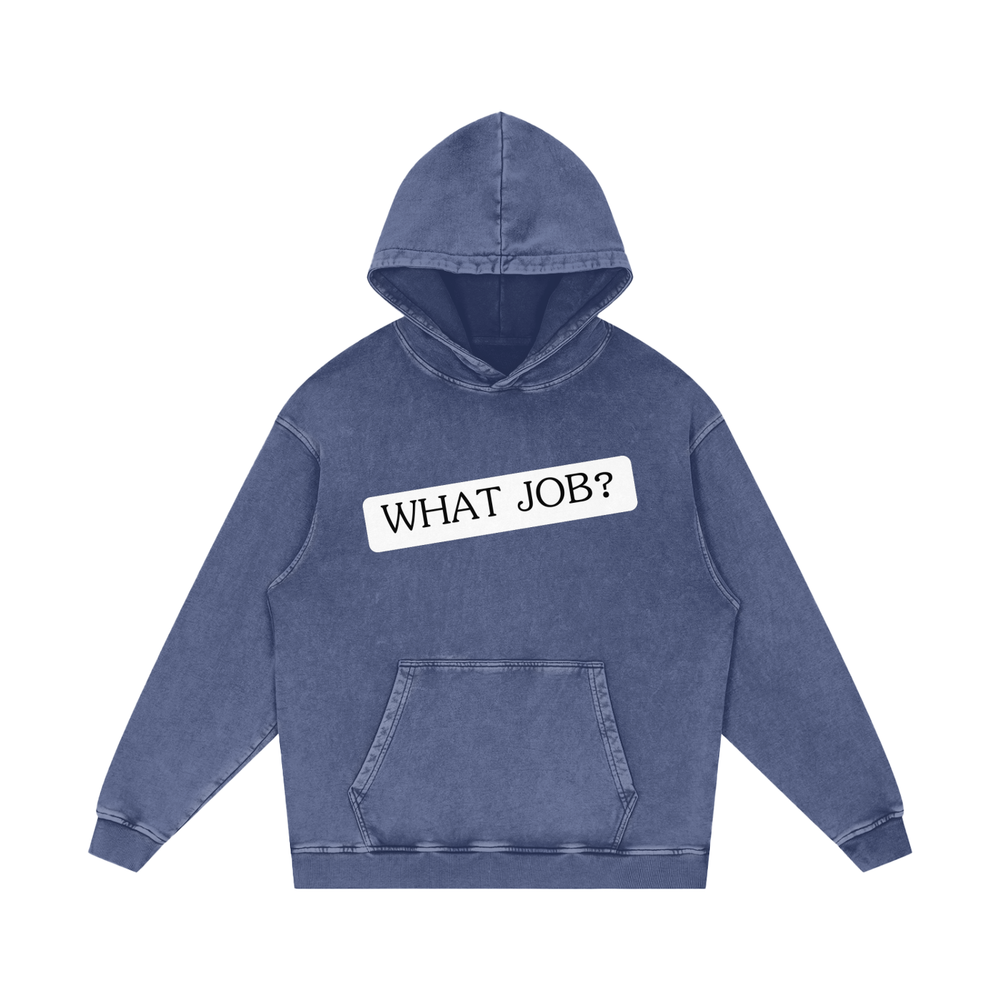 'What Job?' Acid Wash Oversized Hoodie