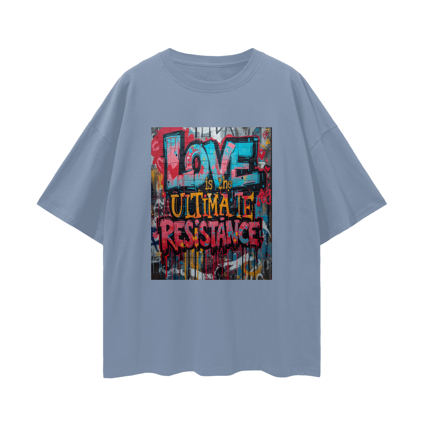'Love Is The Ultimate Resistance' Unisex Loose Drop Shoulder Tee