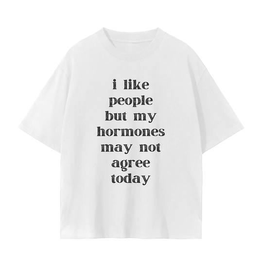 'Hormones...' Unisex Basic Tee- Black Print