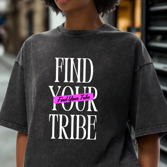 'Find Your Tribe' Oversized Black Acid Wash Tee- White Print