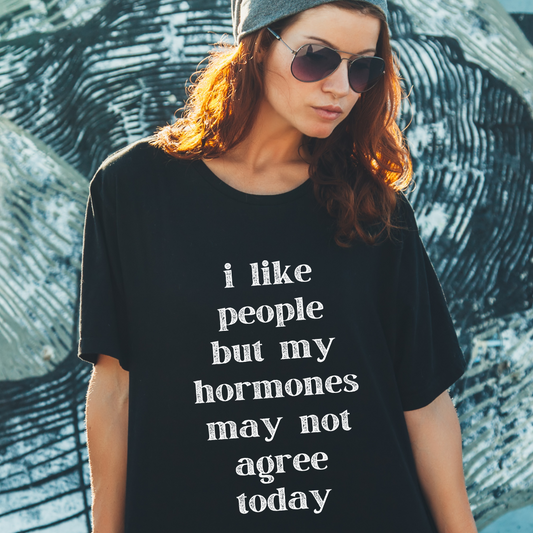 'Hormones...' Unisex Basic Tee- White Print