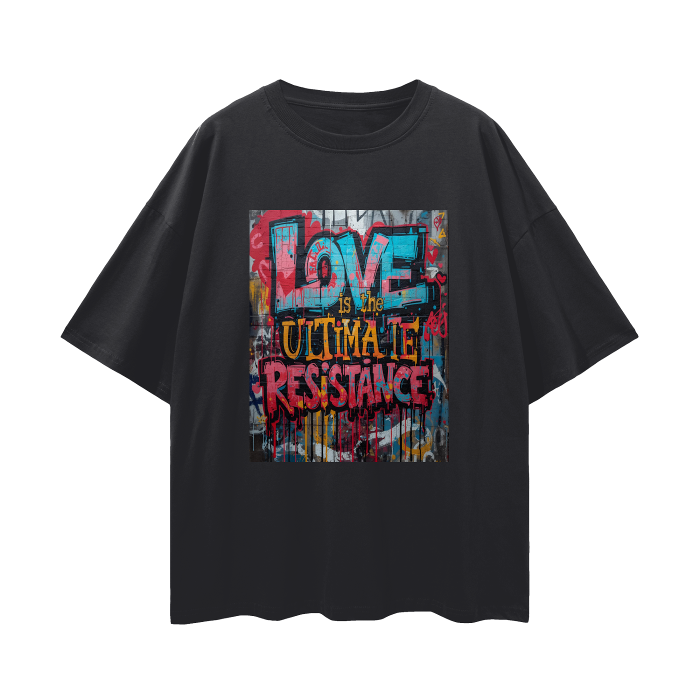 'Love Is The Ultimate Resistance' Unisex Loose Drop Shoulder Tee