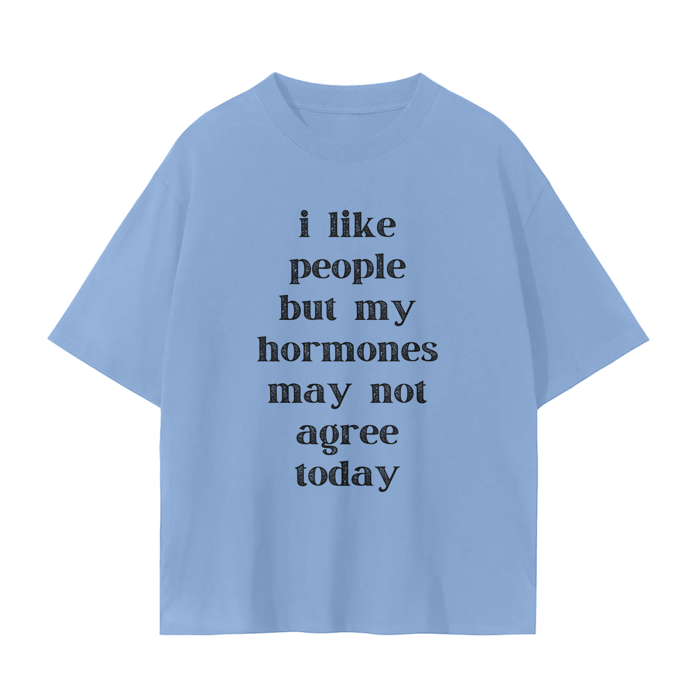 'Hormones...' Unisex Basic Tee- Black Print