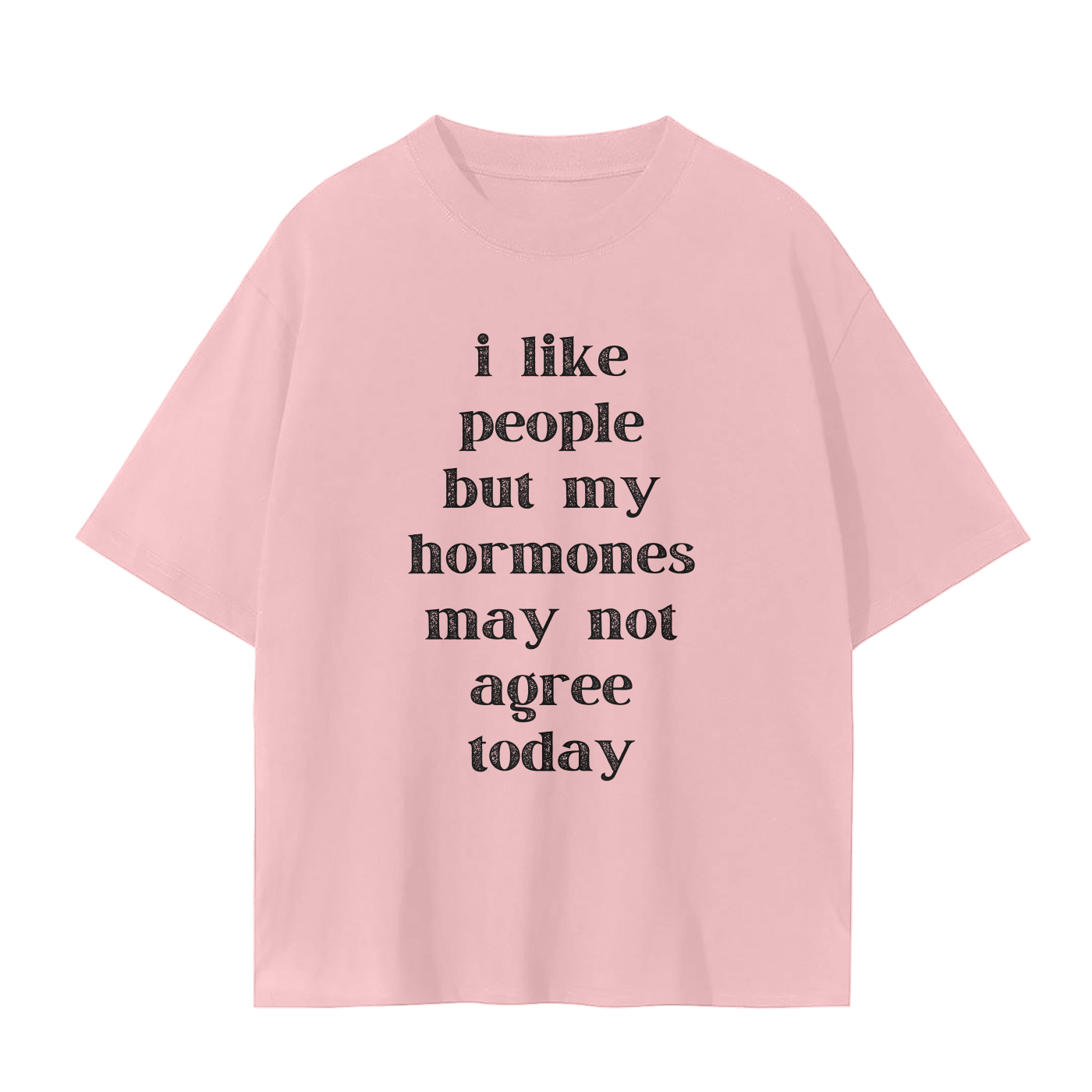 'Hormones...' Unisex Basic Tee- Black Print