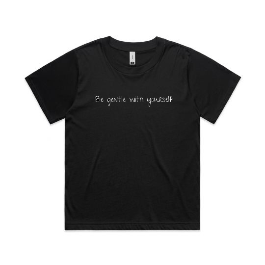 Be Gentle With Yourself Tee